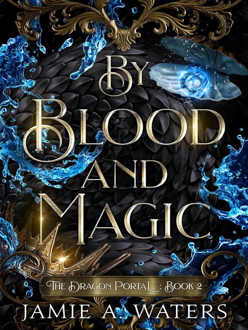 Title details for By Blood and Magic by Jamie A. Waters - Available